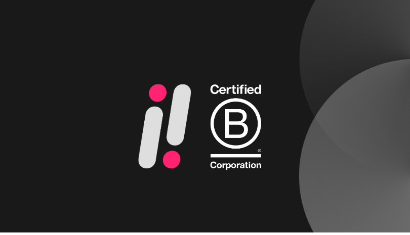 Becoming a B Corp – What it Means for Team Impressive